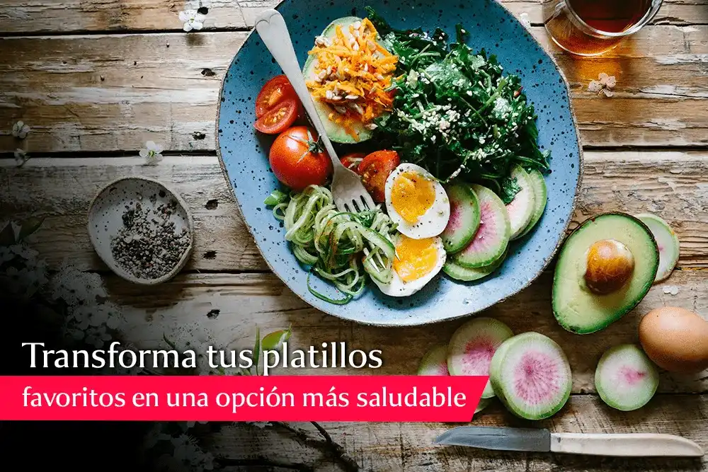 opciones saludables para tus comidas